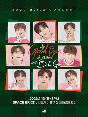 Good-Bye 2022 with B.I.G
